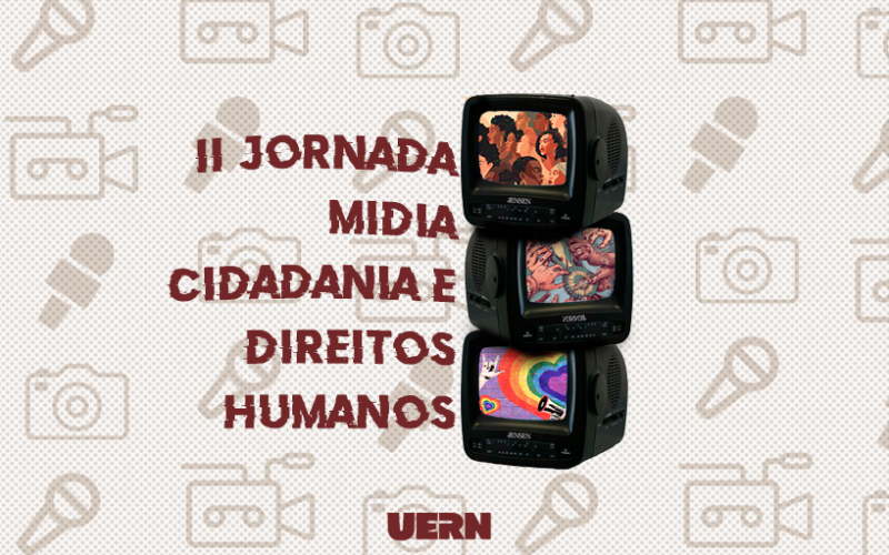 II Jornada de Mídia, Cidadania e Direitos Humanos será realizada na próxima quarta-feira