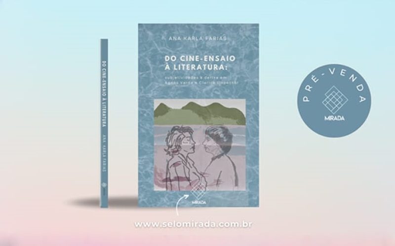 Egressa da Uern lança livro sobre a cineasta Agnès Varda e a escritora Clarice Lispector