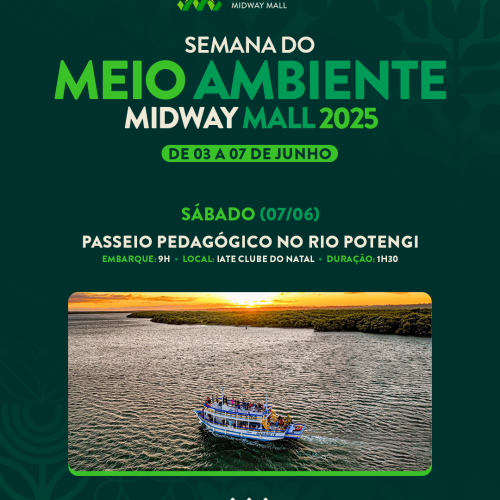 Midway Mall realizará Semana do Meio Ambiente e promoverá evento infantil gratuito