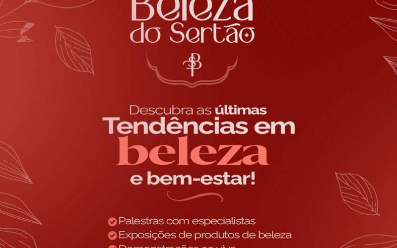 2ª Feira de Beleza do Sertão acontece nos dias 9 e 10 de junho em Caicó