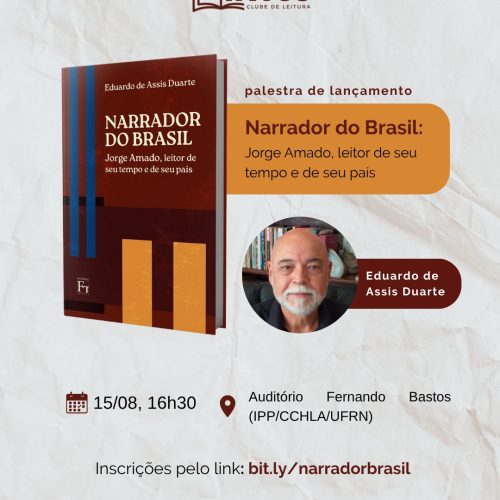 Eduardo de Assis Duarte retorna à UFRN para lançar novo livro sobre Jorge Amado