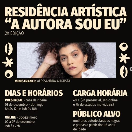 2ª edição da Residência Artística “A Autora Sou Eu” segue com inscrições abertas até domingo