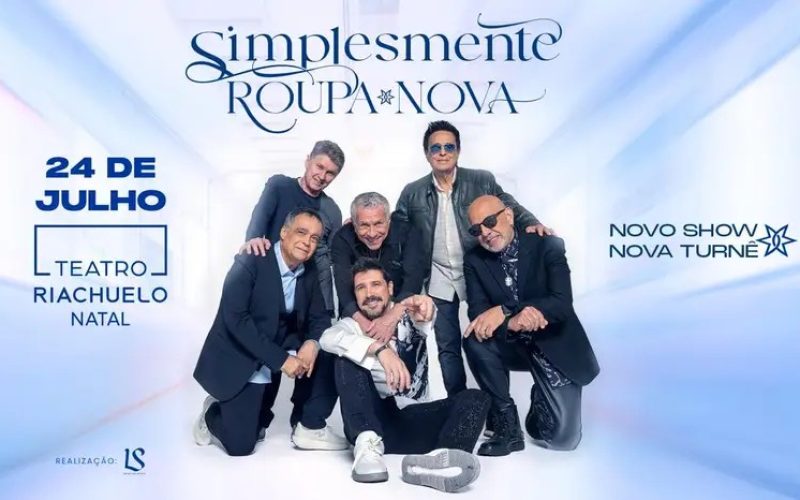 Roupa Nova apresenta show ‘Simplesmente Roupa Nova’ no Teatro Riachuelo