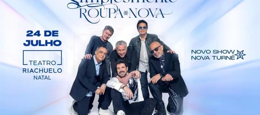 Roupa Nova apresenta show ‘Simplesmente Roupa Nova’ no Teatro Riachuelo