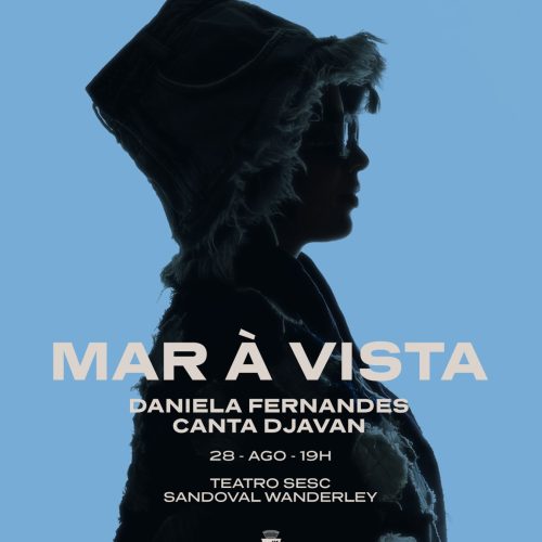 “Mar à Vista: Daniela Fernandes canta Djavan” no palco do Teatro SESC Sandoval Wanderley
