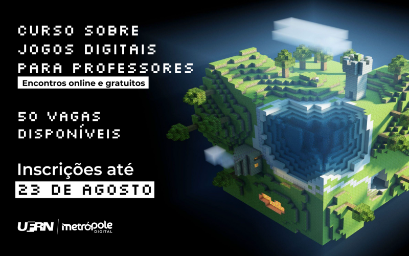 IMD abre curso online sobre jogos digitais para professores; Inscrições encerram dia 23