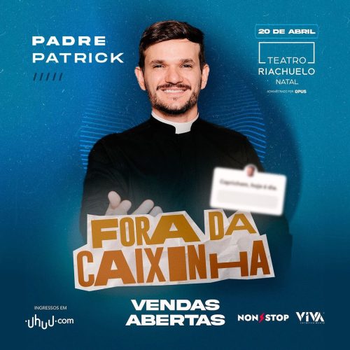 Padre mais carismático da internet apresenta show dia 20 de abril em Natal