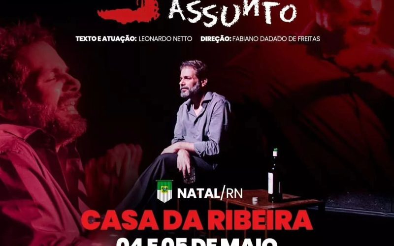 Espetáculo “3 maneiras de tocar no assunto” será apresentado na Casa da Ribeira nesse fds