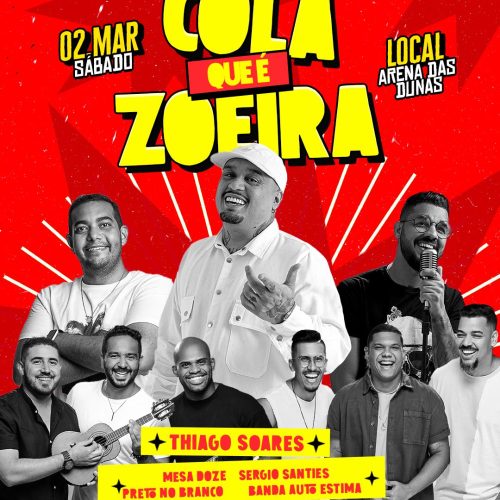 “Cola Que é Zoeira” agita a Arena das Dunas no dia 2 de março