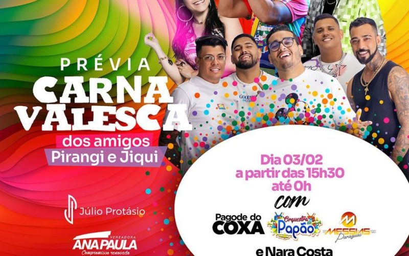 Prévia de carnaval anima o conjunto Pirangi e Jiqui neste sábado (3)