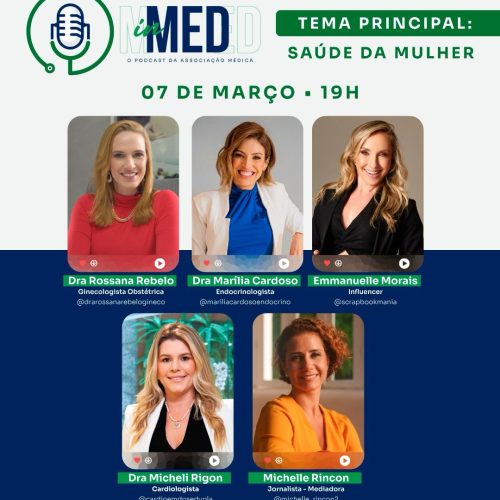 InMed Podcast destaca “Uma Jornada pela Saúde da Mulher” na noite de hoje (7)