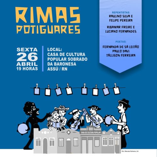 Rimas Potiguares” acontece hoje (26) na Casa de Cultura Popular de Assú