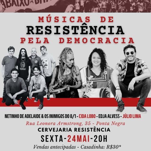 Projeto “Músicas de Resistência pela democracia” reune artistas potiguares nesta sexta (24) em Natal