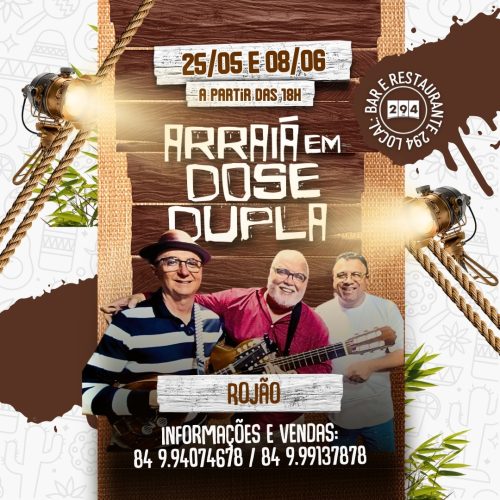 Arraiá em Dose Dupla acontece em maio e junho em Natal
