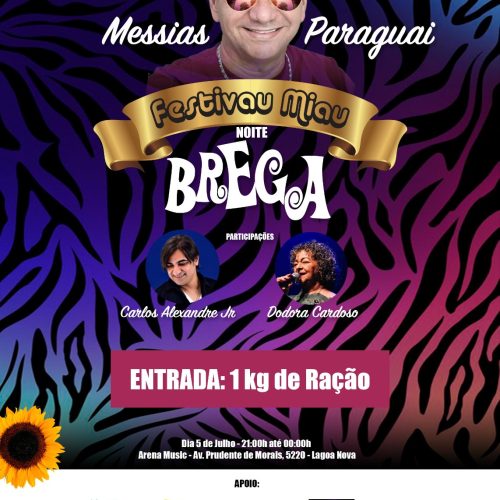 Festival Miau – Edição Noite Brega acontece no dia 5 de julho e promete novidades