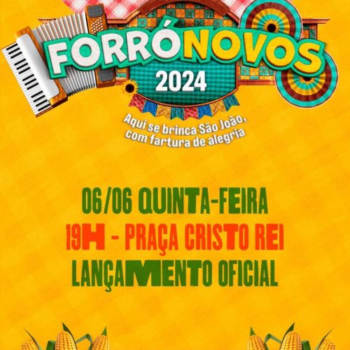 28º Forronovos será lançado nesta quinta (06) na Praça Cristo Rei em Currais Novos