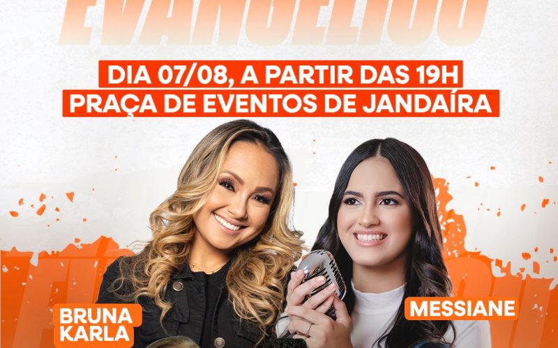 Dia do Evangélico em Jandaíra traz Bruna Karla e Messiane Araújo; Evento é gratuito