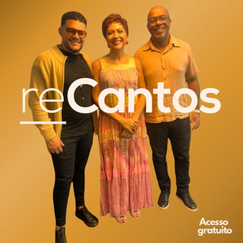 Ribeira recebe show reCantos no domingo (18) com Valéria Oliveira, Jubileu Filho e Kelliney Silva