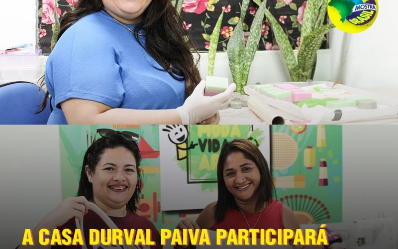 Casa Durval Paiva participa da 29ª edição da Multifeira Brasil Mostra Brasil