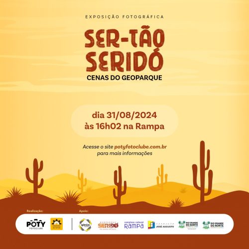 Exposição “Ser Tão Seridó – Cenas do Geoparque” estreia dia 31 no Museu da Rampa