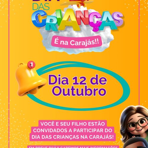 Carajás Home Center promove evento gratuito no Dia das Crianças no RN; Confira