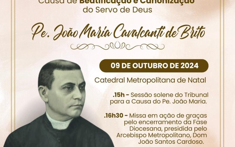 Arquidiocese encerrará fase diocesana da causa de beatificação do Padre João Maria