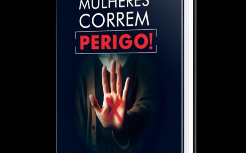 Livro Mulheres Correm Perigo será lançado nesta sexta (11) na Feira do Livro de Mossoró