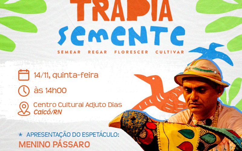 Caicó realiza Encontro Trapiá Semente com grupos teatrais de cinco cidades
