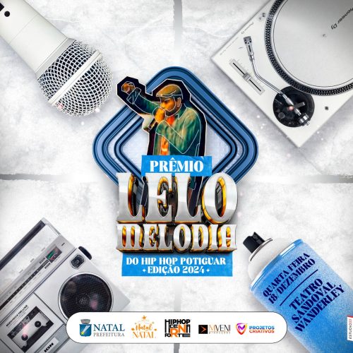 Prêmio Lelo Melodia destaca a cena produzida pelo Hip-Hop potiguar no ano de 2024