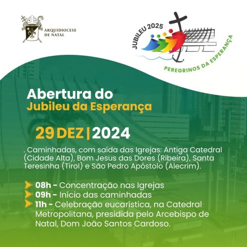 Caminhadas e missa marcarão abertura do Jubileu da Esperança em Natal