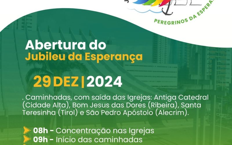 Caminhadas e missa marcarão abertura do Jubileu da Esperança em Natal