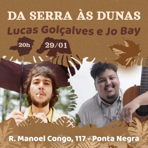“Da Serra às Dunas, Um encontro no Quintal” agita a vila de Ponta Negra nesta quarta (29)