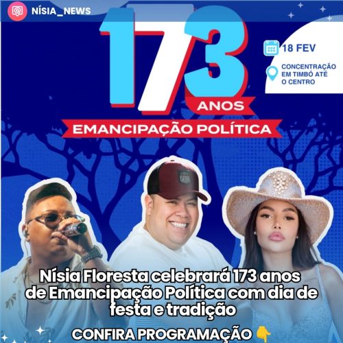 Nísia Floresta celebra 173 anos de Emancipação Política com dia de festa e tradição