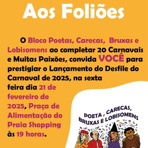 Bloco Poetas, Carecas, Bruxas e Lobisomens completa 20 anos com entrega de comendas