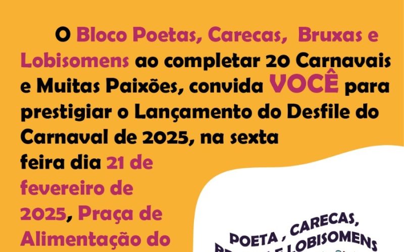 Bloco Poetas, Carecas, Bruxas e Lobisomens completa 20 anos com entrega de comendas