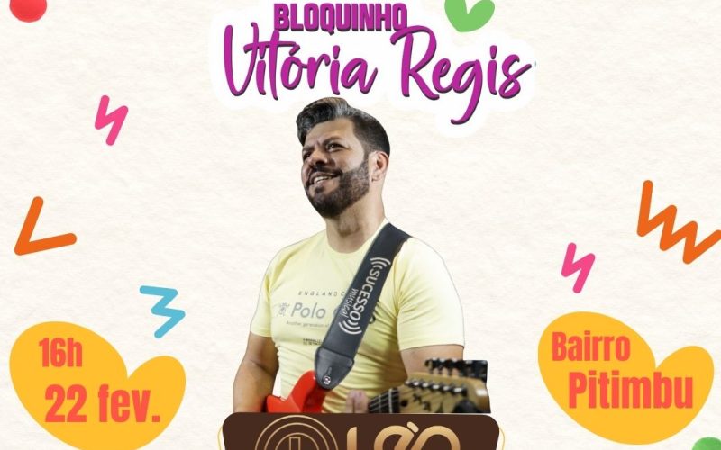 3º edição do Bloquinho Vitória Regis acontece nesse sábado no bairro Pitimbu