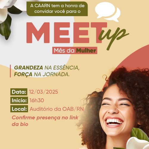 Mês da Mulher: evento da CAARN promove protagonismo feminino amanhã (12)