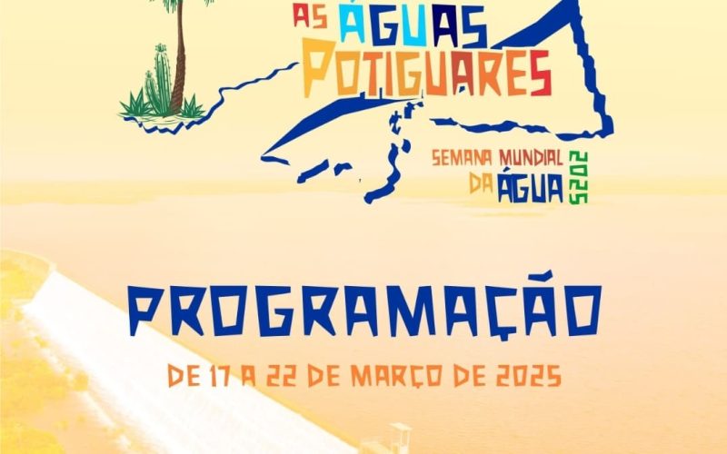 Semana da Água do RN 2025 convida à proteção das águas potiguares