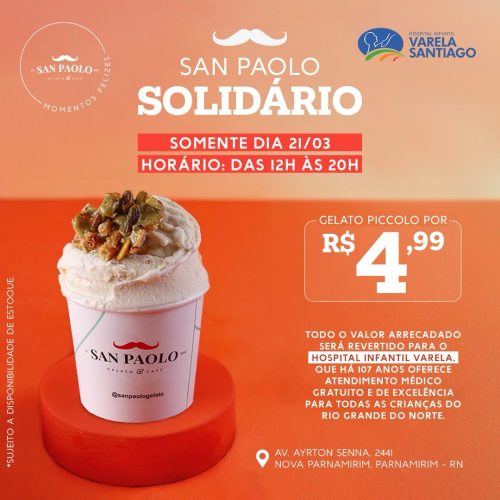 Gelato por R$ 4,99: ação solidária da San Paolo vai beneficiar o Hospital Infantil Varela Santiago