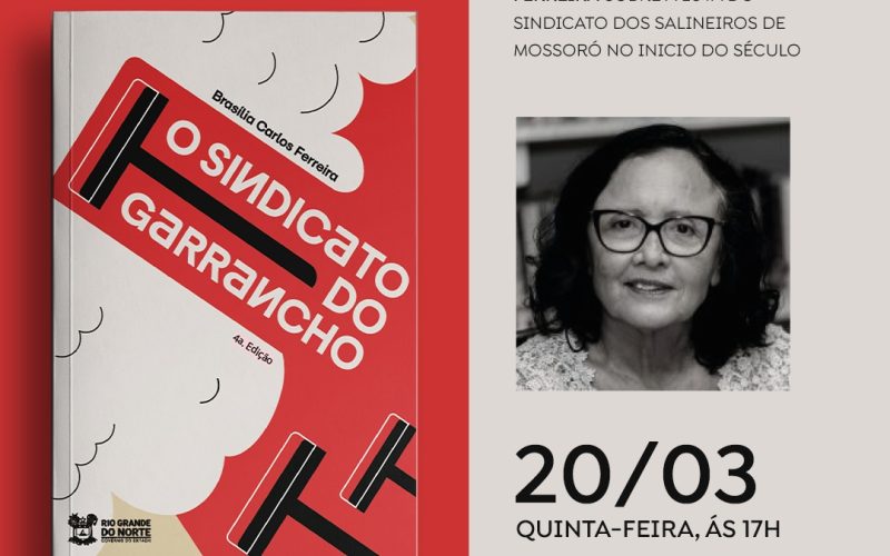 Governo do RN lança reedição de ‘O Sindicato do Garrancho’ nesta quinta-feira (20)