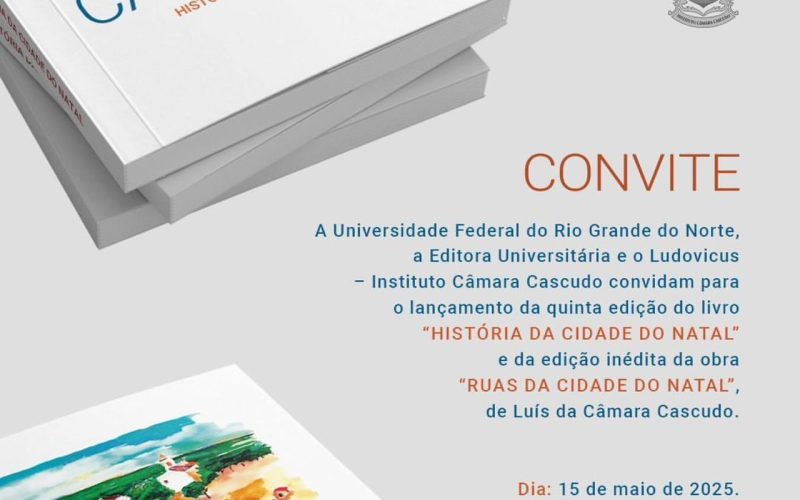 Editora da UFRN lança obras de Luís da Câmara Cascudo