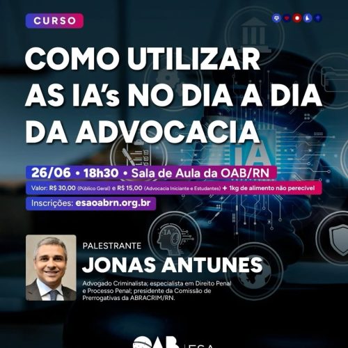 Palestra “Como Utilizar as Inteligências Artificiais no Dia a Dia da Advocacia” acontece dia 26