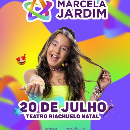 Marcela Jardim leva a turnê Chicletinho pela primeira vez ao Teatro Riachuelo Natal no dia 20