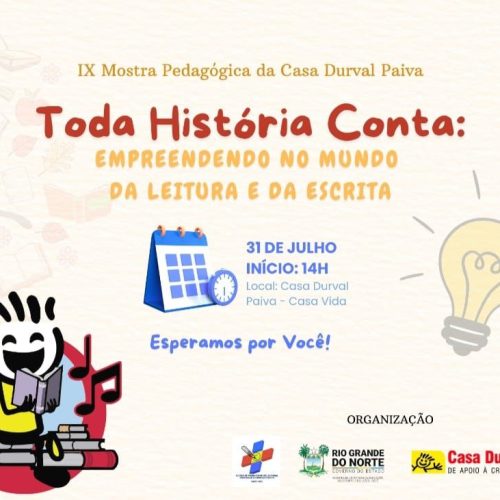 IX Mostra Pedagógica da Casa Durval Paiva acontece nesta quinta-feira (31)