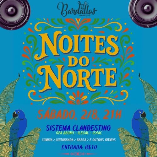 Bardallos movimenta Cidade Alta com a festa “Noites do Norte”, neste sábado (2)