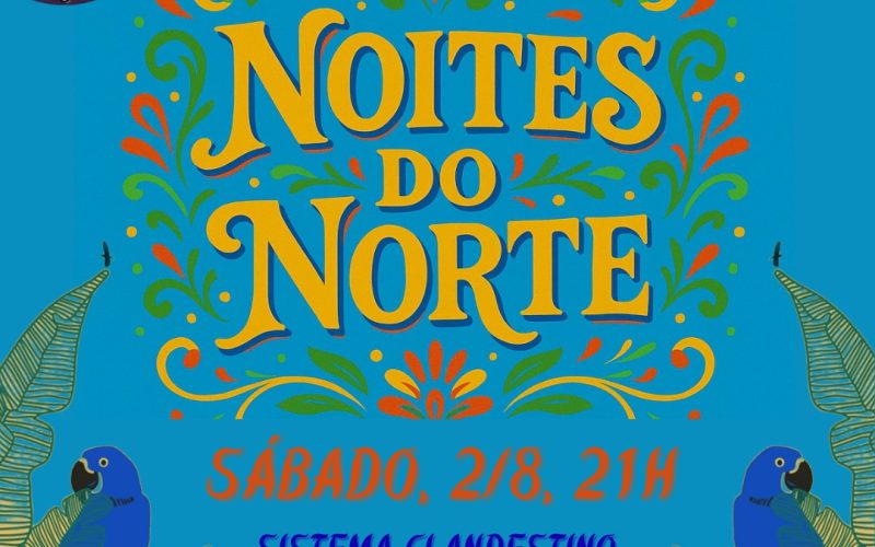Bardallos movimenta Cidade Alta com a festa “Noites do Norte”, neste sábado (2)