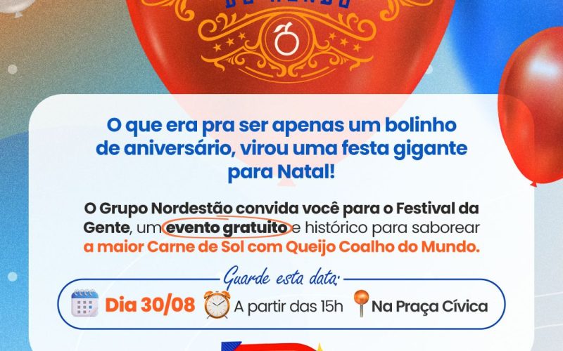 Grupo Nordestão celebra 53 anos com Festival da Gente e a “Maior Carne de Sol do Mundo”