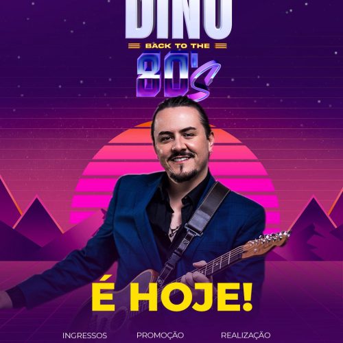 Hoje (31) tem Dino Fonseca na turnê Back To The 80’s no Teatro Riachuelo