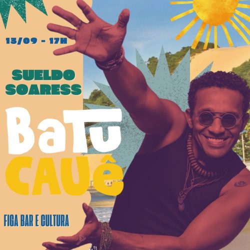Bloco Batucauê faz festa no Figa Bar e Cultura neste sábado (13) em Ponta Negra