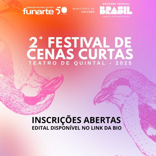 Grupos de teatro terão até dia 30 desse mês para se inscrever no 2º Festival de Cenas Curtas – Teatro de Quintal